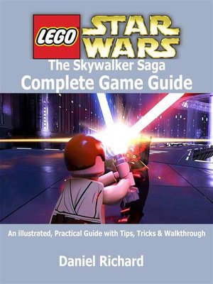 cover image of LEGO Star Wars--The Skywalker Saga Complete Game Guide